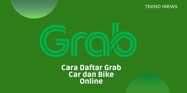 Cara Daftar Grab Car dan Bike Online