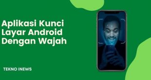 Aplikasi Kunci Layar Android Dengan Wajah