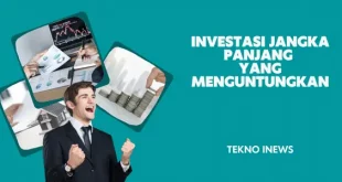 Investasi Jangka Panjang yang Menguntungkan