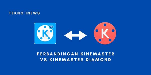 KineMaster vs KineMaster Diamond