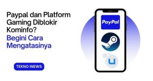 Paypal dan Platform Gaming Diblokir Kominfo