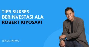 Tips Sukses Berinvestasi Ala Robert Kiyosaki