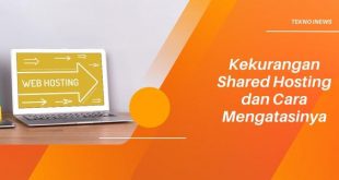 Kekurangan Shared Hosting dan Cara Mengatasinya