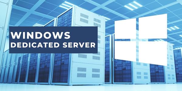 Keuntungan Menggunakan Windows Dedicated Server