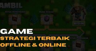 6 Game Strategi Terbaik Offline & Online