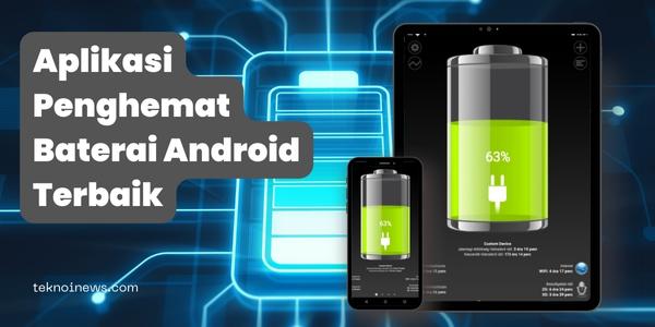 Aplikasi Penghemat Baterai Android Terbaik
