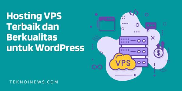Hosting VPS Terbaik untuk WordPress