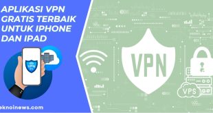 Aplikasi VPN Terbaik untuk iphone dan iPad
