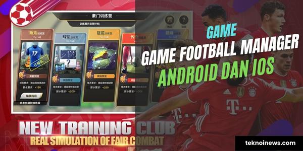 Game Football Manager untuk Android dan iOS