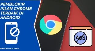 Pemblokir Iklan Chrome Terbaik di Android