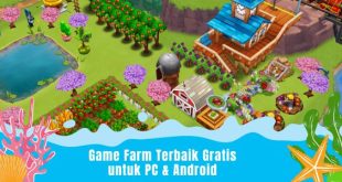 Game Farm Terbaik Gratis untuk PC & Android