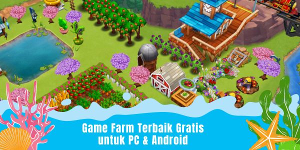 Game Farm Terbaik Gratis untuk PC & Android