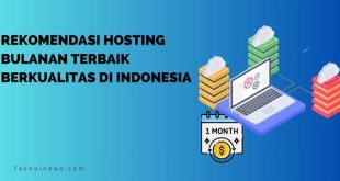 Hosting Bulanan Terbaik Berkualitas di Indonesia