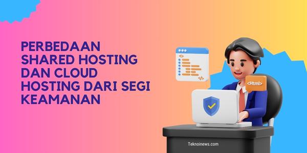 Keamanan Shared Hosting dan Cloud Hosting