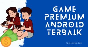 Game Premium Android Terbaik yang Wajib Anda Mainkan