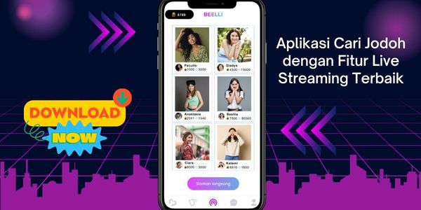 Aplikasi Cari Jodoh dengan Fitur Live Streaming